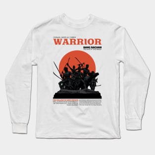 Warrior, Courage, Above all things Long Sleeve T-Shirt